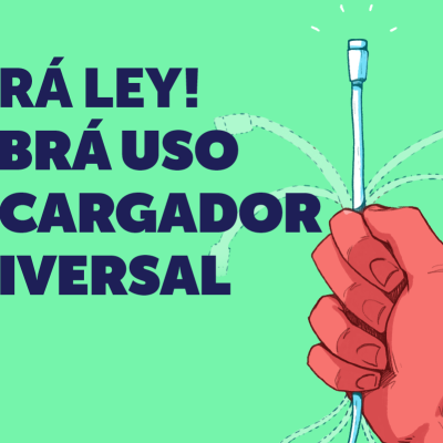 ¡Será ley! Habrá uso de cargador universal para aparatos tecnológicos y al fin de ventas atadas.
